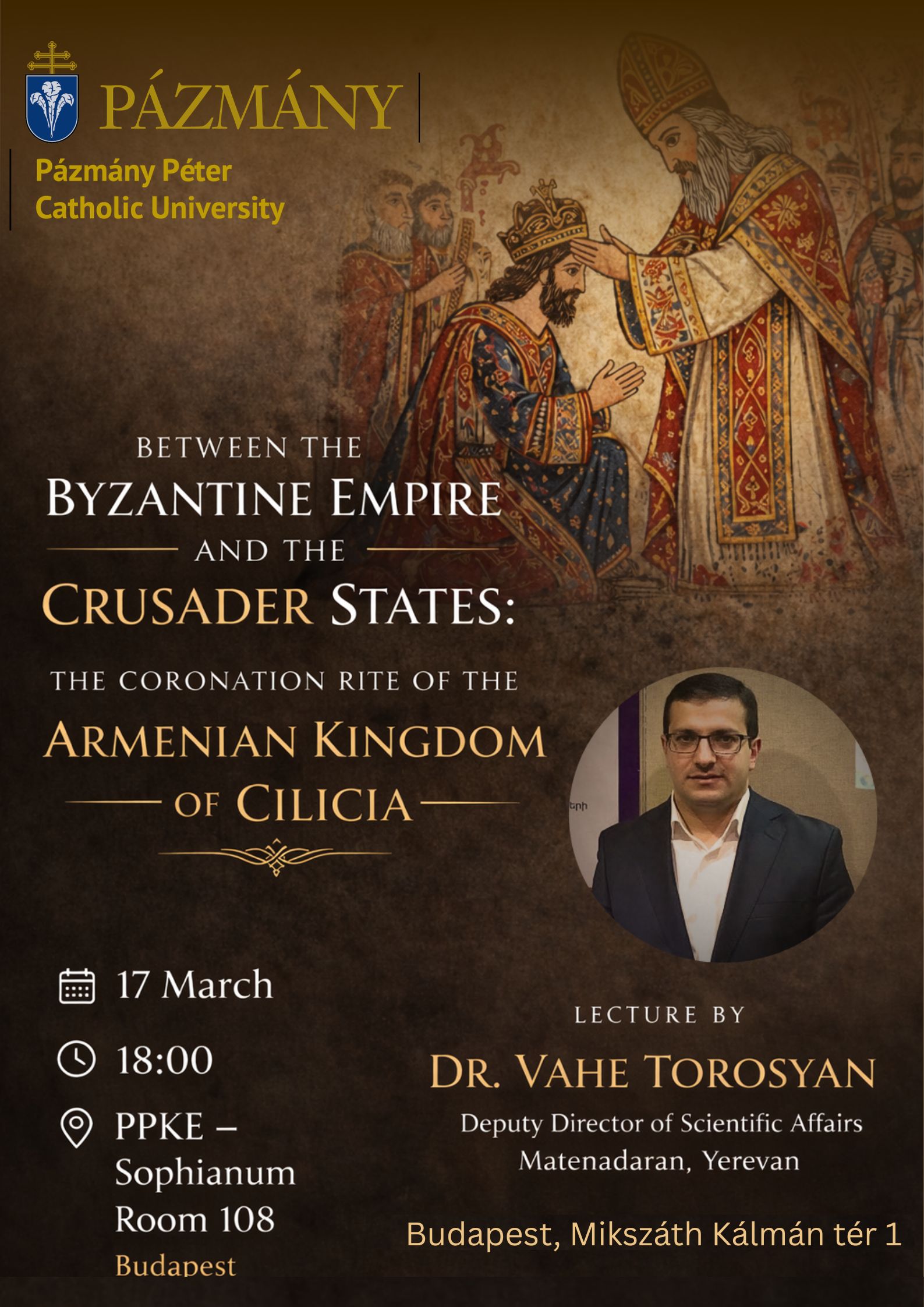 Between the Byzantine Empire and the Crusader States: The Coronation Rite of the Armenian Kingdom of Cilicia