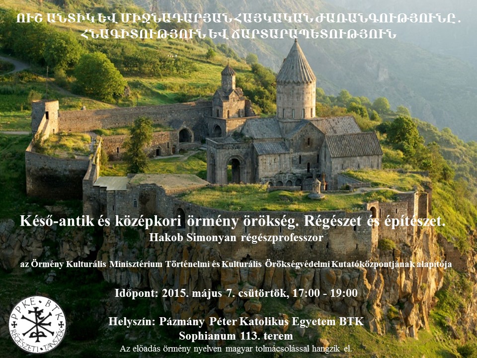 Késő-antik és középkori örmény örökség. Régészet és építészet.