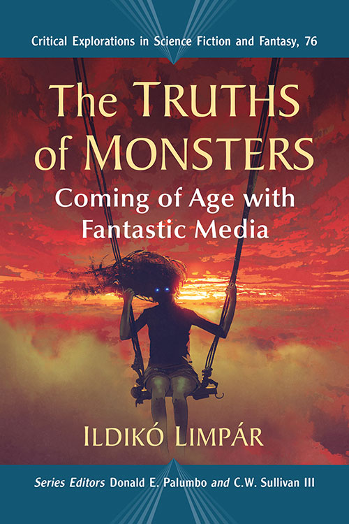 The Truths of Monsters - Coming of Age with Fantastic Media