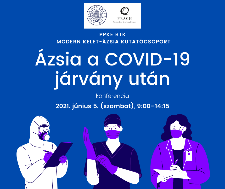 Ázsia a Covid-19 járvány után - online PEACH konferencia