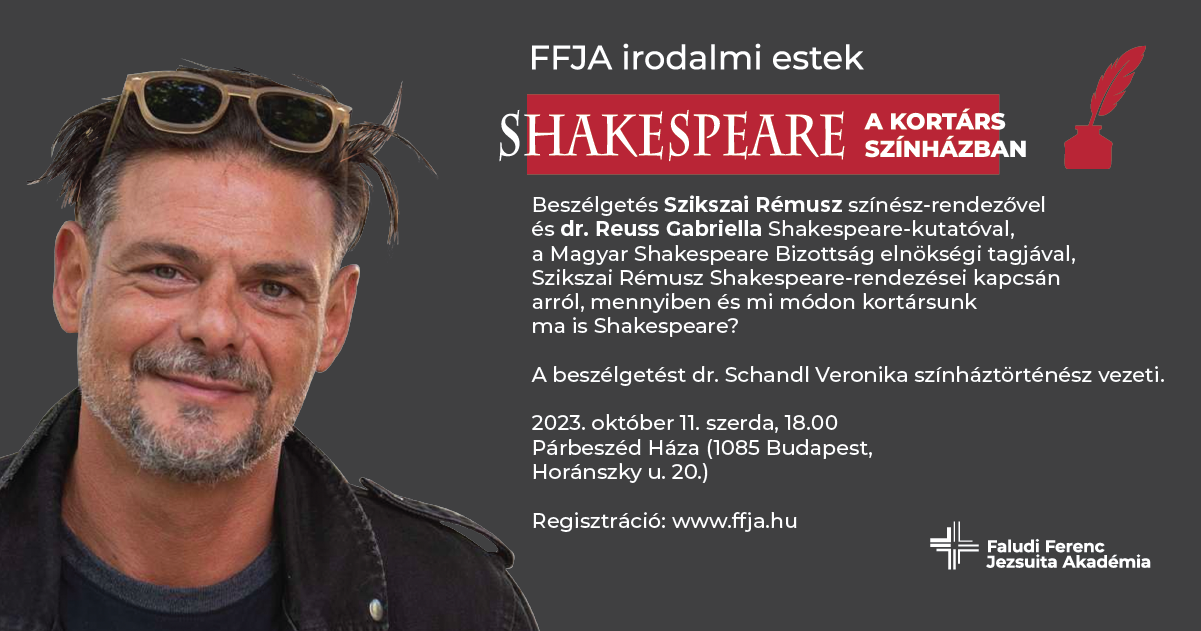 FFJA irodalmi est sorozat: Shakespeare a kortárs színházban