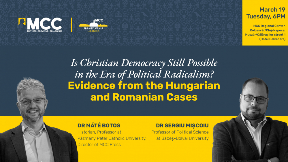 A kereszténydemokrácia lehetőségei egy radikális korban – Botos Máté vendégszereplése Kolozsvárott