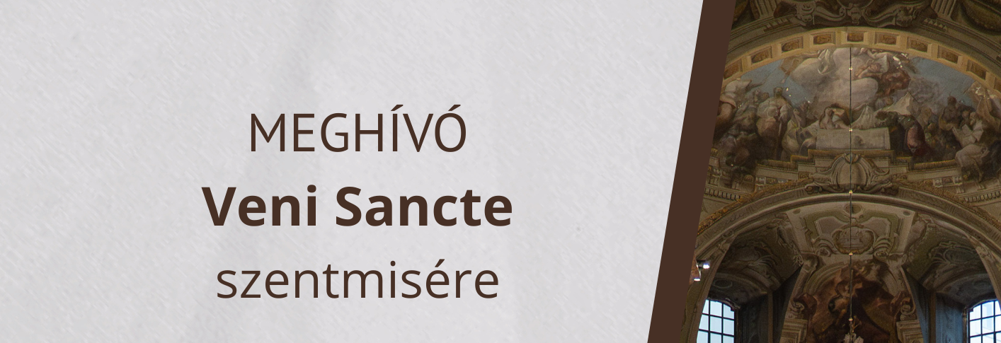 Meghívó Veni Sancte szentmisére
