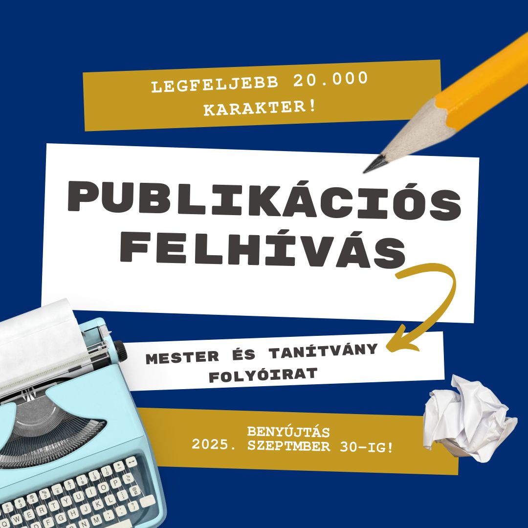 Publikációs felhívás a Mester és Tanítvány folyóirat 2025. évi második számában