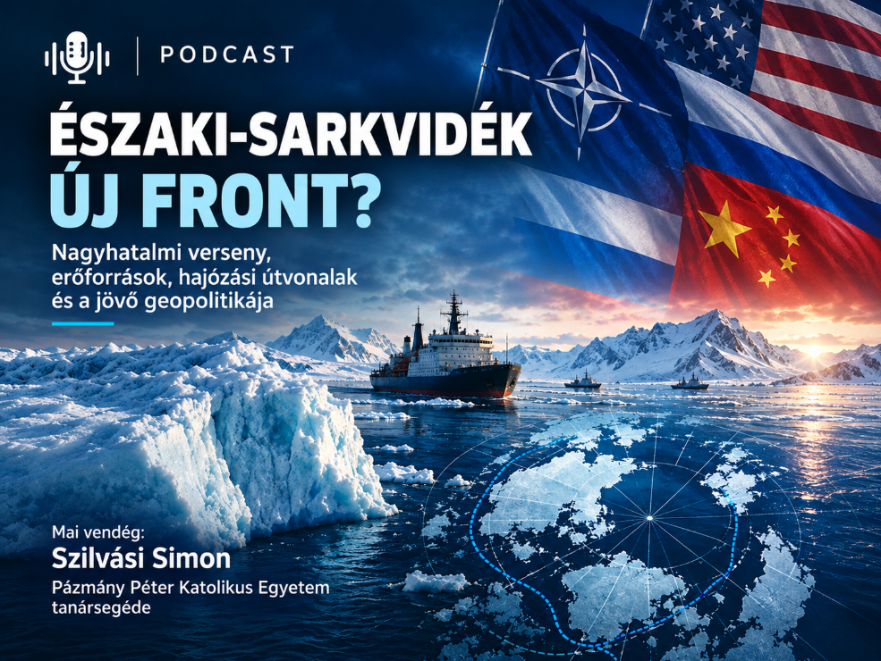 Éleződik a nagyhatalmi verseny az Északi-sarkvidéken - Szilvási Simon az Enigma podcast vendége